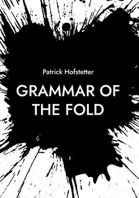 Grammar of the Fold