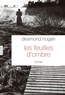 Hogan Desmond - Les feuilles d'ombre.