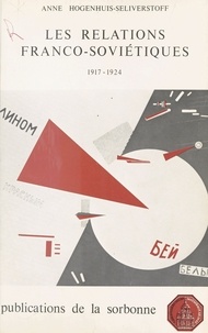  Hogenhuis-seliv - Relations franco-sovietiques (1917-1924).