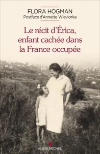 Le récit d'Erica, enfant cachée dans la France occupée