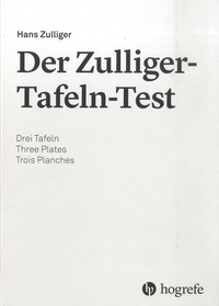 Hans Zulliger - Der Zulliger-Tafeln-Test - Trois Planches.