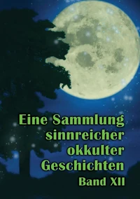 Eine Sammlung sinnreicher okkulter Geschichten