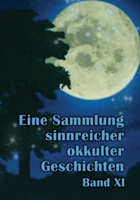Eine Sammlung sinnreicher okkulter Geschichten
