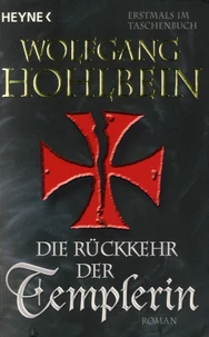 Die Rückkehr der Templerin