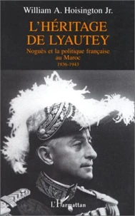 L'héritage de Lyautey