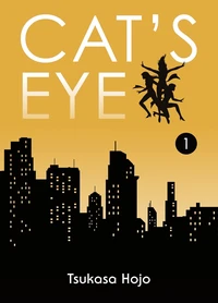 Cat's Eye Tome 1 . Perfect edition