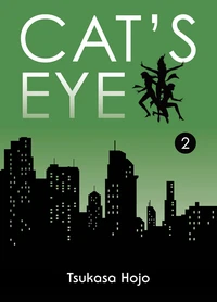 Cat's Eye Tome 2 . Perfect edition