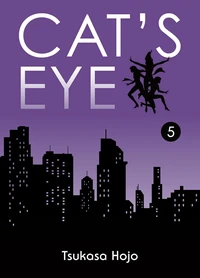 Cat's Eye Tome 5 . Perfect edition