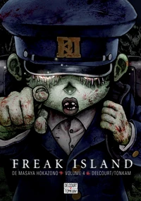 Freak Island Tome 4
