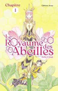 Le Royaume des Abeilles - Chapitre 1