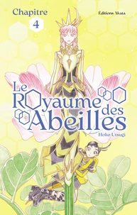 Le Royaume des Abeilles - Chapitre 4