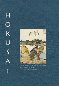 Hokusai, coup d'oeil sur les deux rives du fleuve Sumida