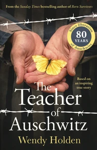 The Teacher of Auschwitz