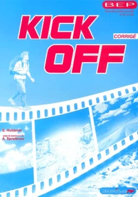 Anglais BEP Seconde professionnelle et Terminale Kick Off