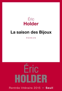 La saison des bijoux