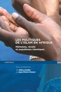 Les politiques de l'islam en Afrique