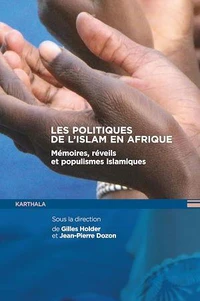 Les politiques de l'islam en Afrique