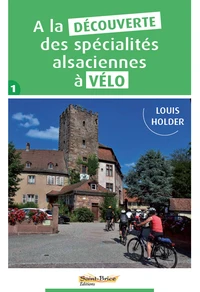 A la découverte des spécialités alsaciennes à vélo