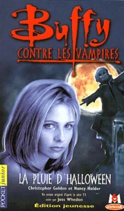 Buffy Contre Les Vampires Tome 2 : La Pluie D'Halloween