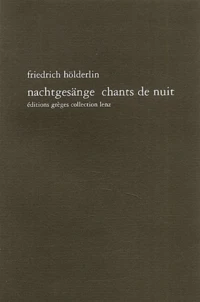 Nachtgesänge : Chants de nuit