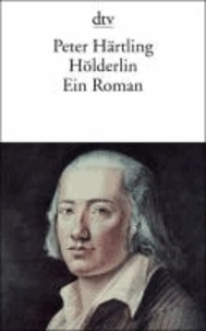 Hölderlin - Ein Roman. (Sammlung Luchterhand).