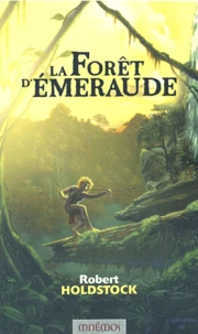 La forêt d'émeraude