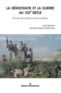 La démocratie et la guerre au XXIe siècle