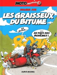 Les graisseux du bitume