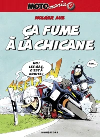 Ca fume à la chicane