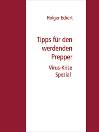 Tipps für werdende Prepper