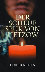 Der scheue Spuk von Lietzow