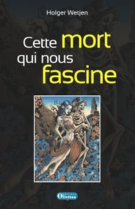 Cette mort qui nous fascine