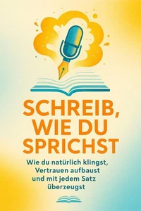 Schreib, wie du sprichst