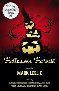  Holiday Anthology et  Mark Leslie - Halloween Harvest - Holiday Anthology Series.