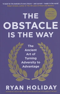The Obstacle is the Way