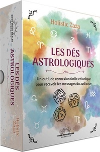  Holistic Zaza - Les Dés astrologiques - Un outil de connexion facile et ludique pour recevoir les messages du zodiaque - Avec 3 dés et 1 tapis.