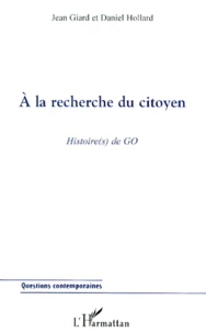 A La Recherche Du Citoyen. Histoire(S) De Go