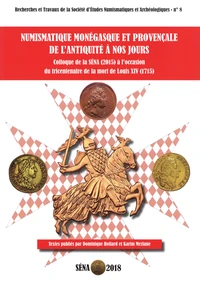 Numismatique monégasque et provençale, de l'Antiquité à nos jours