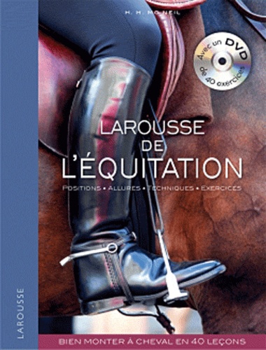 Hollie McNeil - Larousse de l'équitation - Positions, allures, techniques, exercices. 1 DVD