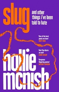 Hollie McNish - Slug - The Sunday Times Bestseller.
