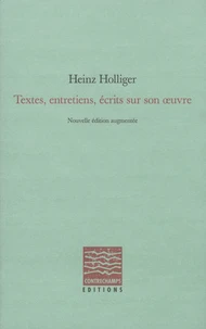 Ecrits, entretien, écrits sur son oeuvre