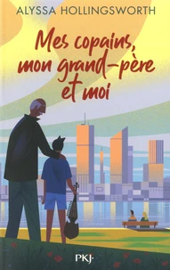 Mes copains, mon grand-père et moi