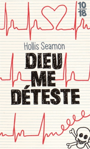 Hollis Seamon - Dieu me déteste.