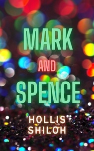  Hollis Shiloh - Mark &amp; Spence.