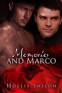  Hollis Shiloh - Memories and Marco.