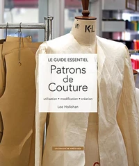 Le guide essentiel Patrons de couture