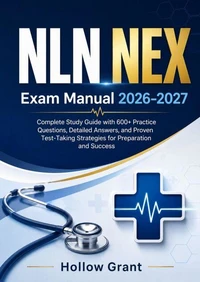 NLN NEX Exam Manual 2026–2027