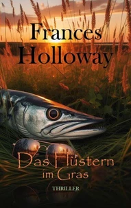 Das Flüstern im Gras