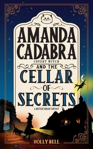 Amanda Cadabra and The Cellar of Secrets