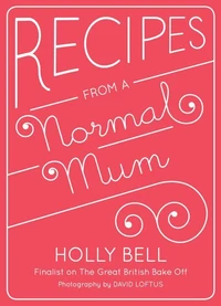 Recipes From a Normal Mum